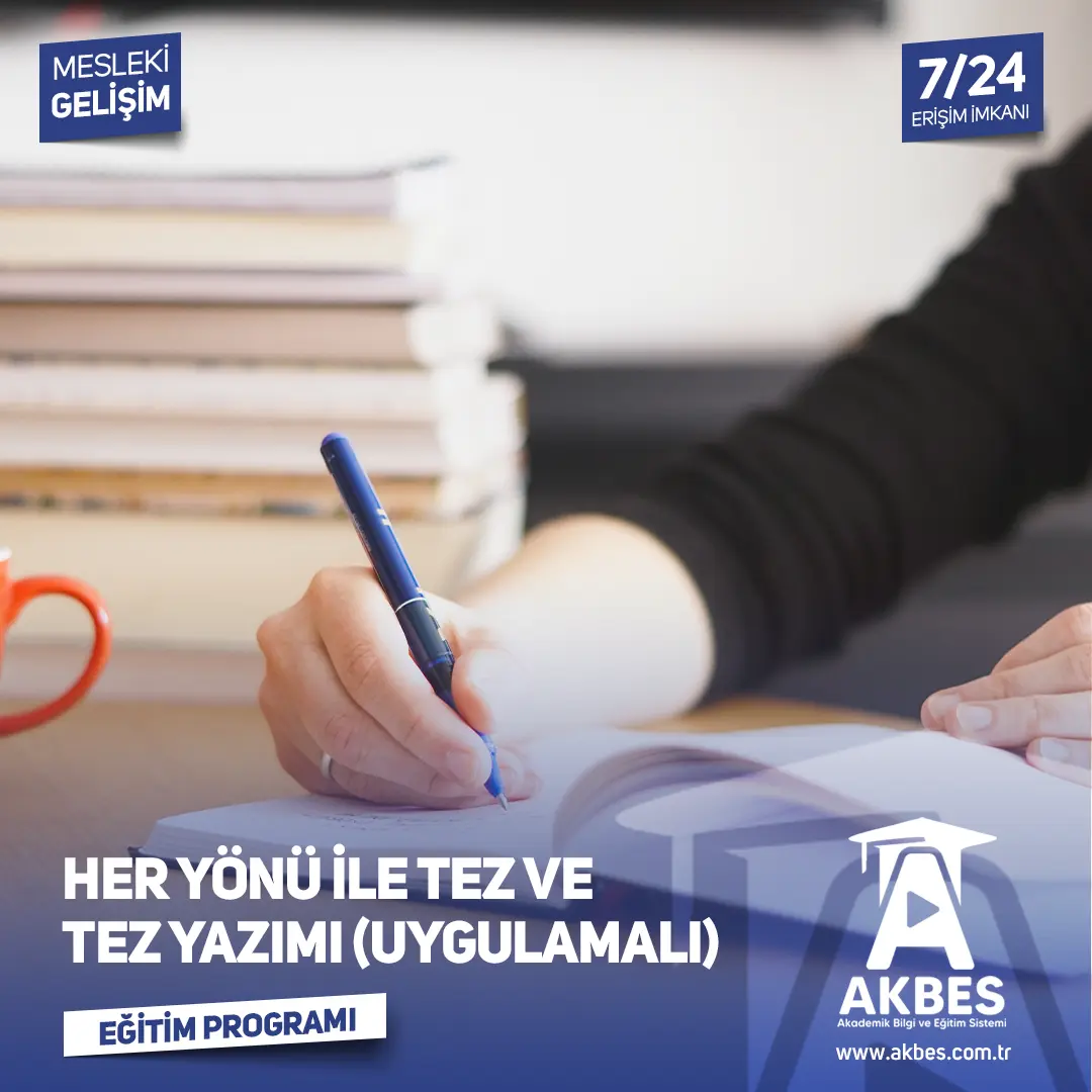 Her Yönü İle Tez ve Tez Yazımı Eğitim Programı