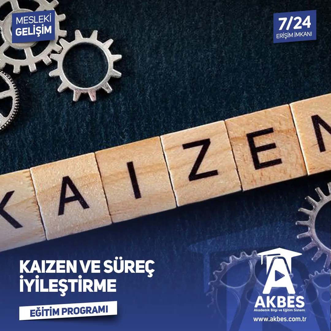 Kaizen ve Süreç İyileştirme